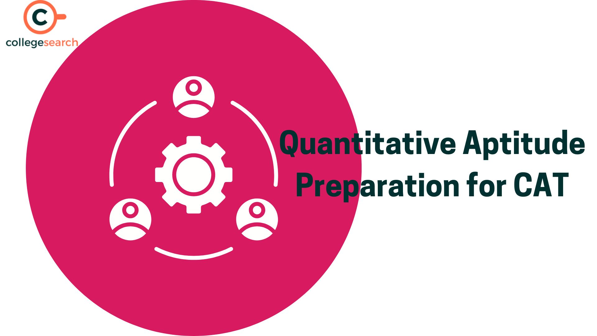 How to prepare for Quantitative Aptitude for CAT: Tips, Syllabus, and ...