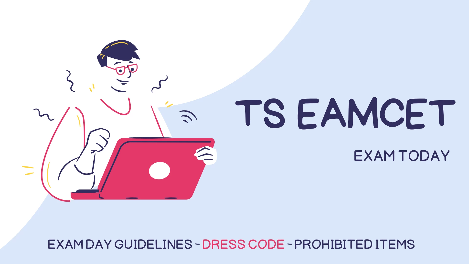 TS EAMCET Exam Day Guidelines: Exam Starts Today, Check Dress Code and ...