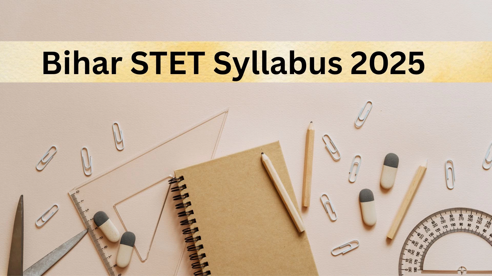Bihar STET Syllabus 2025 & Exam Pattern (Paper 1 & 2) – Subject-Wise ...