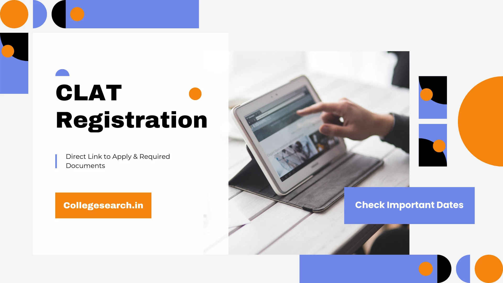 CLAT 2026 Notification Out: Registration, Exam Date, and Key Highlights