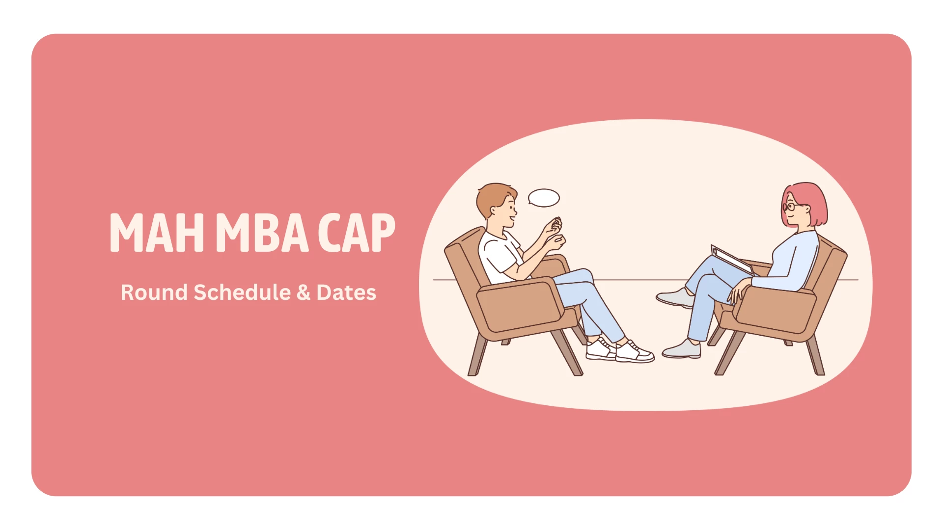 MAH MBA/MMS CAP 2025: All Rounds Counseling & Dates