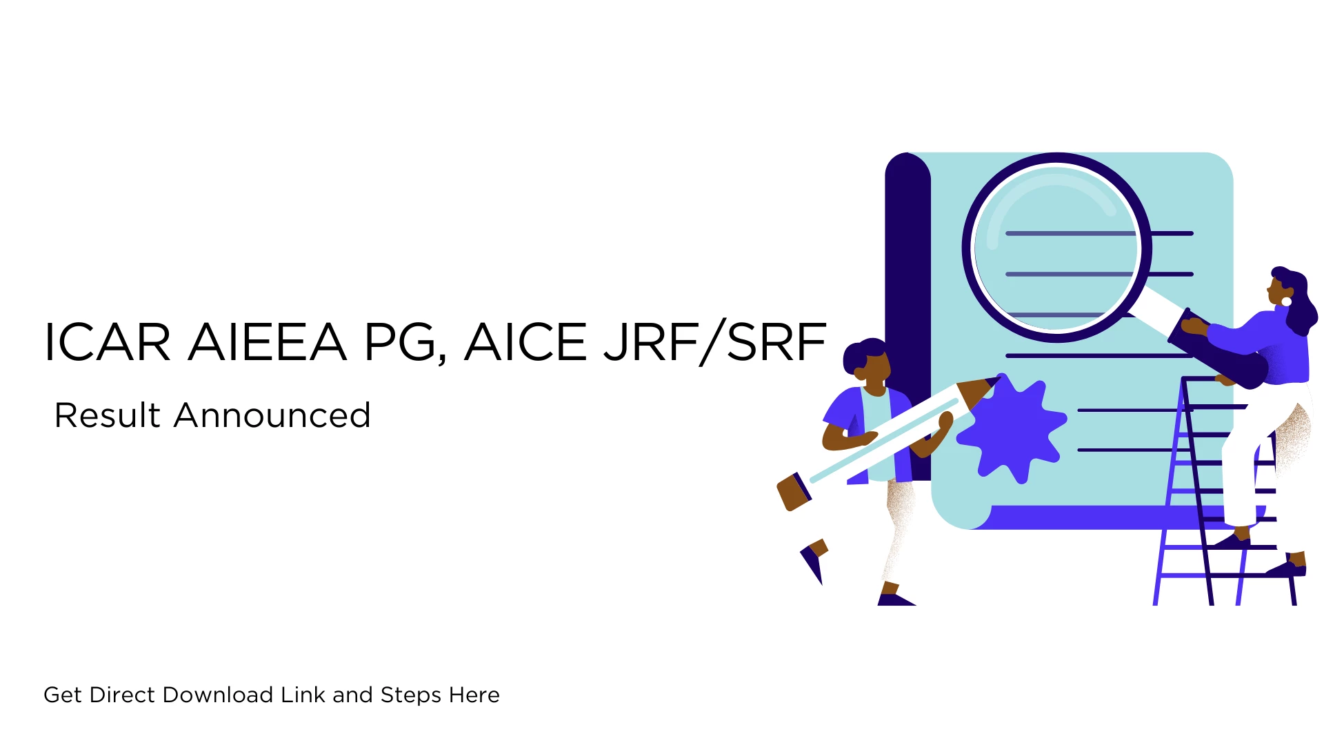 ICAR AIEEA PG Result 2025: Scorecard & Counselling Guide