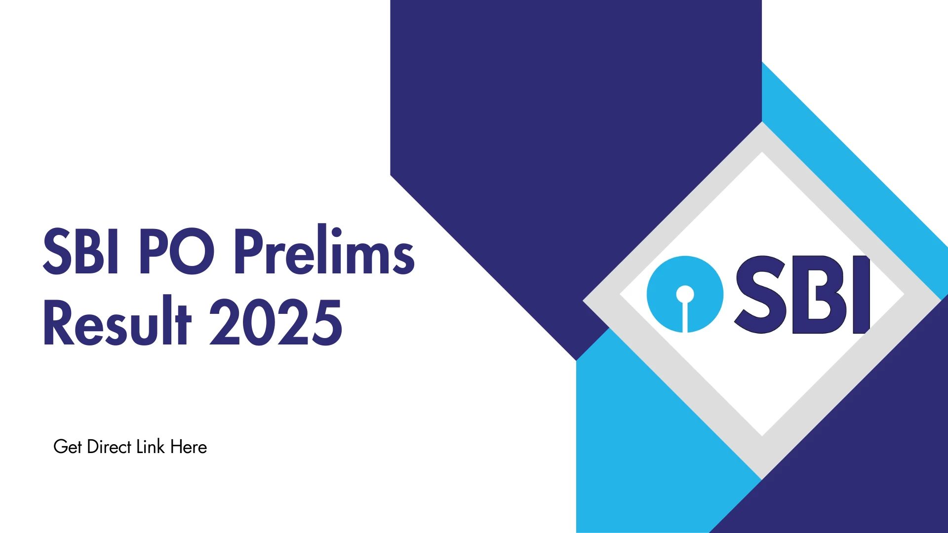 SBI PO Prelims Result & Mains Prep Guide