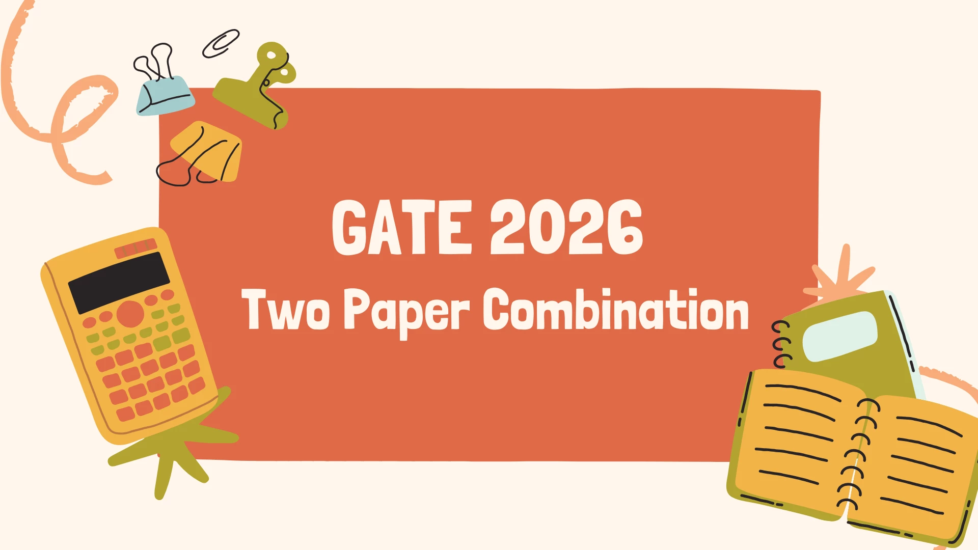 GATE 2026 Two Paper Combinations: Official List & Recommendations