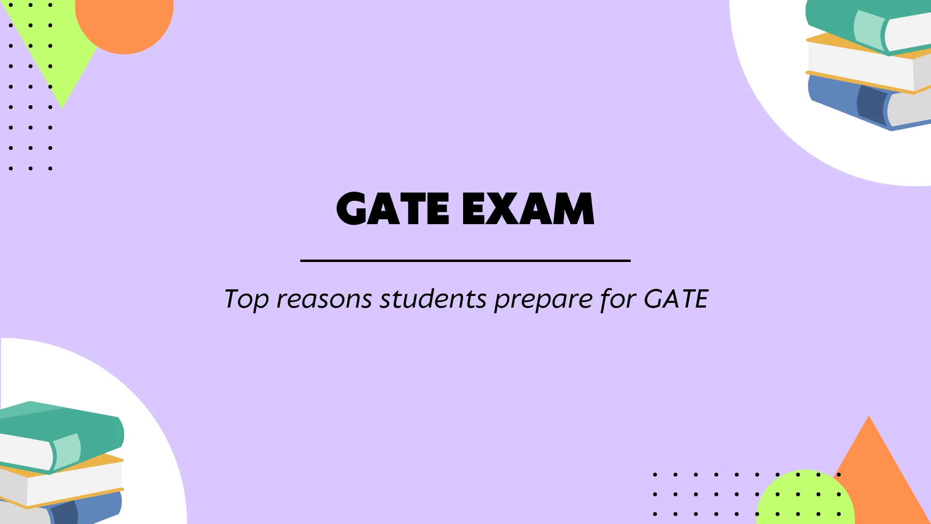 GATE 2026: Top Motivations for Engineering Aspirants