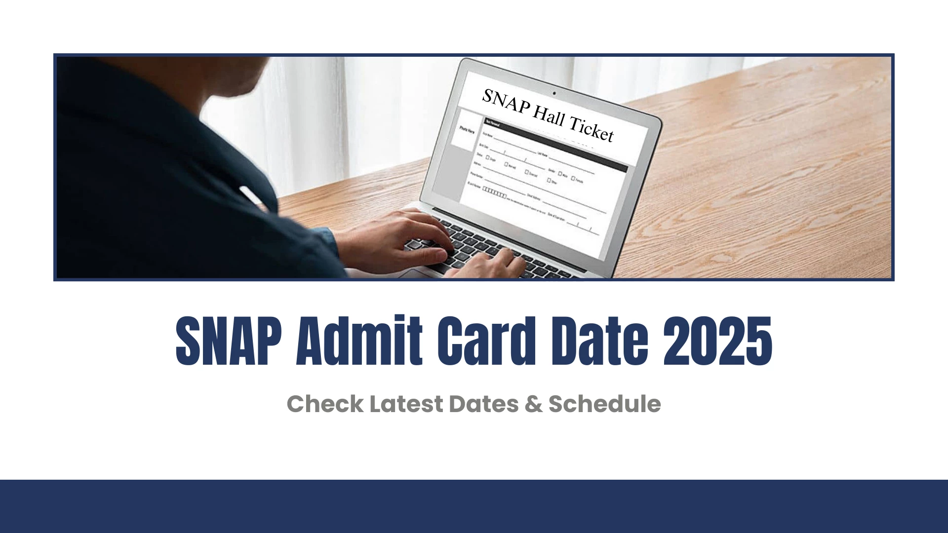 SNAP Admit Card 2025 Dates & All Crucial Exam Information